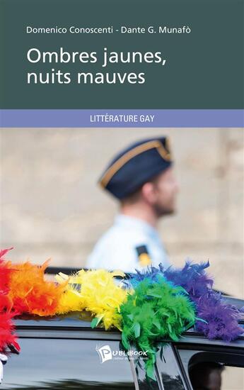 Couverture du livre « Ombres jaunes, nuits mauves » de Domenico Conoscenti et Dante G. Mufano aux éditions Publibook