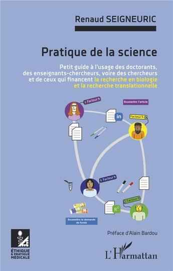 Couverture du livre « Pratique de la science » de Renaud Seigneuric aux éditions L'harmattan