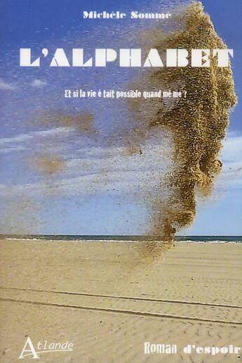 Couverture du livre « L'alphabet » de Michele Somme aux éditions Atlande Editions