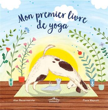 Couverture du livre « Mon premier livre de yoga » de Flora Waycott et Alex Bauermeister aux éditions Ctp Rue Des Enfants