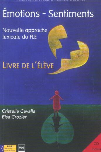 Couverture du livre « Emotions et sentiments - livre eleve + cd audio » de Cavallla-Crozie aux éditions Pu De Grenoble