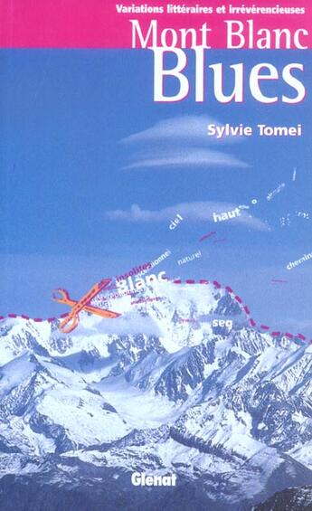 Couverture du livre « Mont Blanc blues » de Sylvie Tomei aux éditions Glenat