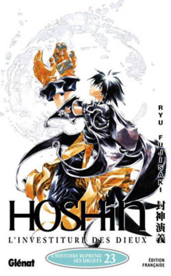 Couverture du livre « Hôshin l'investiture des dieux Tome 23 ; l'histoire reprende ses droits » de Ryu Fujisaki aux éditions Glenat