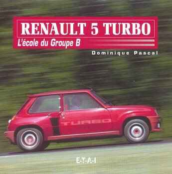 Couverture du livre « R5 turbo » de Pascal aux éditions Etai