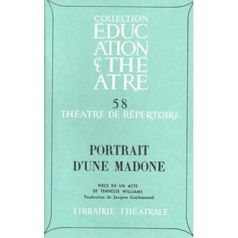 Couverture du livre « Portrait d une madonne » de Williams T aux éditions Librairie Theatrale