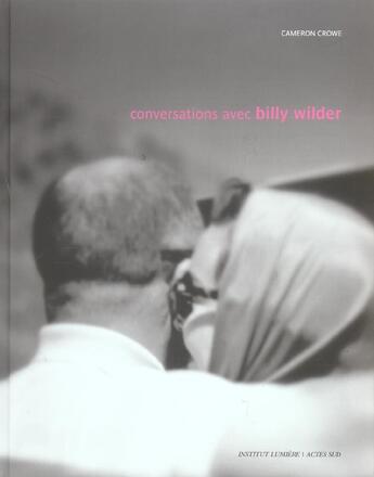 Couverture du livre « Conversations avec billy wilder » de Crowe Camerone aux éditions Actes Sud