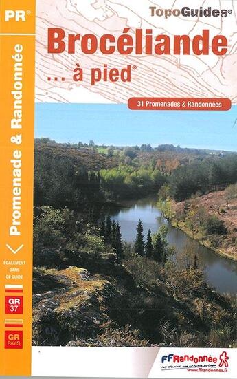 Couverture du livre « Brocéliande... à pied (édition 2013) » de  aux éditions Ffrp