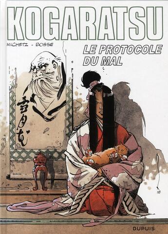 Couverture du livre « Kogaratsu Tome 12 ; le protocole du mal » de Bosse et Michetz aux éditions Dupuis