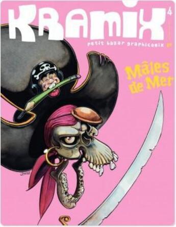 Couverture du livre « KRAMIX N.4 ; mâles de mer » de  aux éditions Lombard