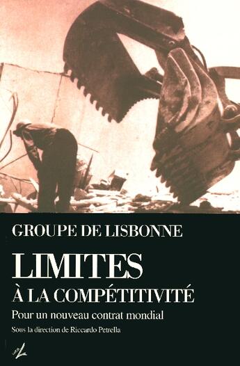 Couverture du livre « Limites à la competitivité » de Riccardo Petrella aux éditions Espace Nord