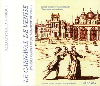 Couverture du livre « Carnaval de Venise d'A. Campra et J.-F. Regnard » de Jean Duron aux éditions Mardaga Pierre