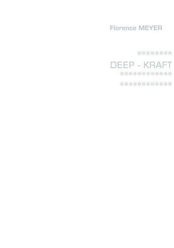 Couverture du livre « Deep-kraft » de Florence Meyer aux éditions Books On Demand