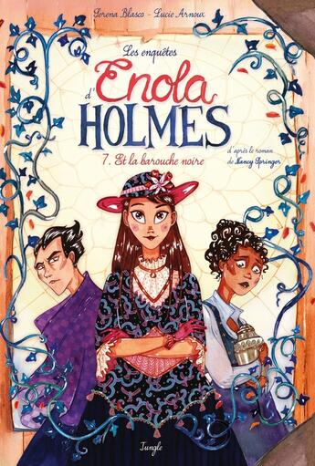 Couverture du livre « Les enquêtes d'Enola Holmes Tome 7 : Enola Holmes et la barouche noire » de Serena Blasco et Lucie Arnoux aux éditions Jungle