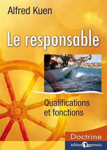 Couverture du livre « LE RESPONSABLE. QUALIFICATIONS ET FONCTIONS » de Kuen Alfred aux éditions Emmaus