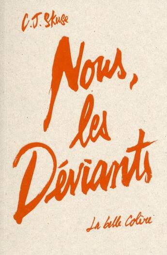 Couverture du livre « Nous, les deviants » de C. J. Skuse aux éditions La Belle Colere