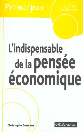 Couverture du livre « L'indispensable de la pensee economique » de Christophe Bormans aux éditions Studyrama