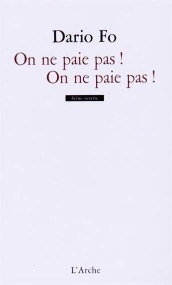 Couverture du livre « On ne paie pas ! on ne paie pas ! » de Dario Fo aux éditions L'arche