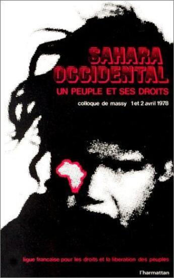 Couverture du livre « Sahara occidental :un peuple et ses droits » de  aux éditions L'harmattan