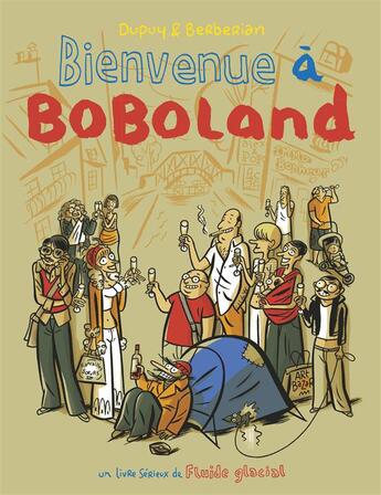 Couverture du livre « Bienvenue à Boboland t.1 » de Philippe Dupuy et Berberian aux éditions Fluide Glacial