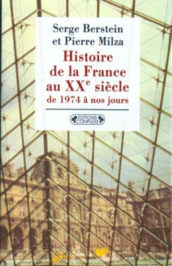 Couverture du livre « Histoire de la france xxeme siecle » de Serge Berstein aux éditions Complexe