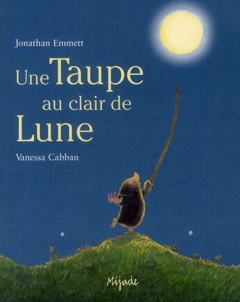 Couverture du livre « Taupe au clair de lune » de Cabban V aux éditions Mijade