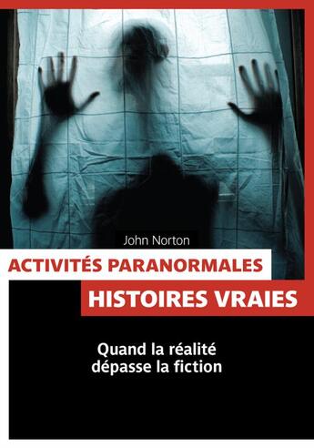 Couverture du livre « Activités paranormales » de John Norton aux éditions Pages Ouvertes