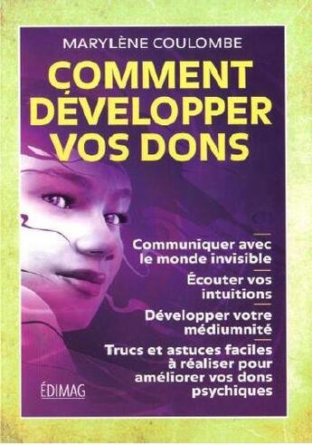 Couverture du livre « Comment développer vos dons (2e édition) » de Marylene Coulombe aux éditions Edimag