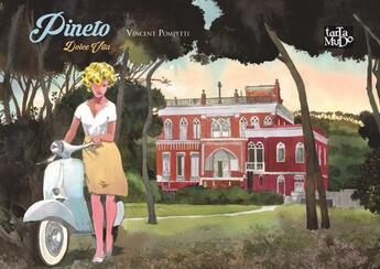 Couverture du livre « Pineto dolce vita » de Vincent Pompetti aux éditions Tartamudo