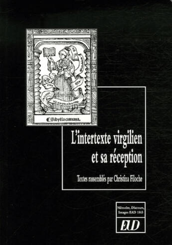 Couverture du livre « L'intertexte virgilien et sa réception » de Christina Filoche aux éditions Pu De Dijon