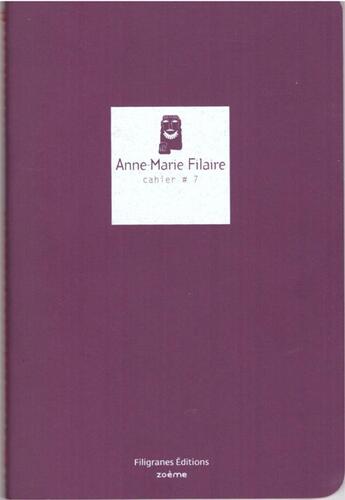 Couverture du livre « Cahier #7 - a cote des images » de Filaire Anne-Marie aux éditions Zoeme