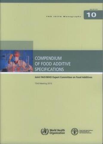 Couverture du livre « Compendium of food additive specifications. joint fao/who expert committee on food additives. 73rd m » de  aux éditions Fao