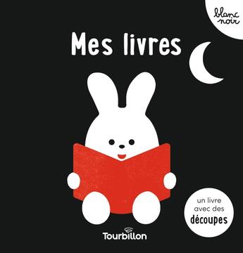 Couverture du livre « Mes livres » de Xavier Deneux aux éditions Tourbillon