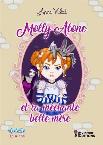 Couverture du livre « Molly Alone et la méchante belle-mère » de Anne Vidal aux éditions Evidence Editions