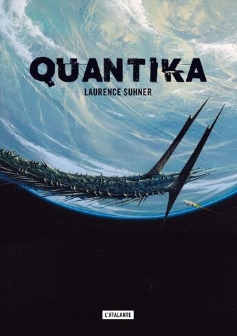 Couverture du livre « Quantika » de Laurence Suhner aux éditions L'atalante