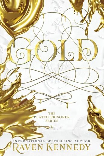 Couverture du livre « GOLD - PLATED PRISONER » de Raven Kennedy aux éditions Michael Joseph