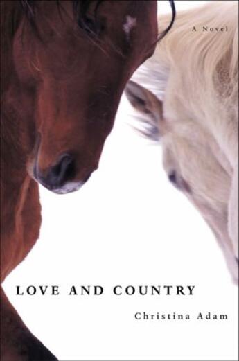 Couverture du livre « Love and Country » de Adam Christina aux éditions Little Brown And Company