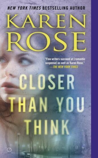 Couverture du livre « Closer Than You Think » de Karen Rose aux éditions Penguin Group Us