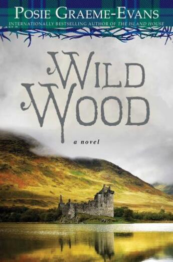 Couverture du livre « Wild Wood » de Graeme-Evans Posie aux éditions Atria Books