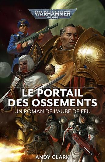 Couverture du livre « La Porte Des Ossements » de Monsieur Andy Clark aux éditions Black Library