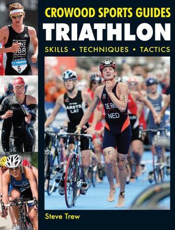 Couverture du livre « Triathlon » de Trew Steve aux éditions Crowood Press Digital