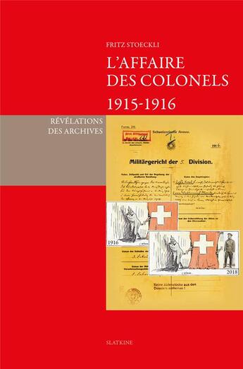 Couverture du livre « L'affaire des colonels, 1915-1916 ; révélations des archives » de Fritz Stoeckli aux éditions Slatkine