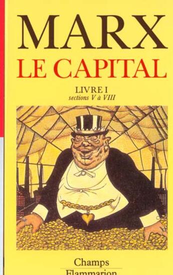 Couverture du livre « Capital - livre i - sections v a viii (le) - pour info : serie l errone sur le vle (62 au lieu de 16 » de Karl Marx aux éditions Flammarion