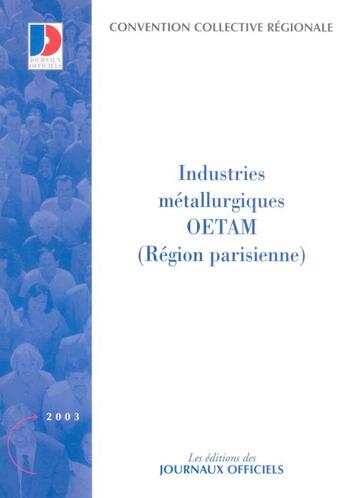 Couverture du livre « INDUSTRIES METALLURGIQUES OEATM ; REGION PARISIENNE » de  aux éditions Documentation Francaise