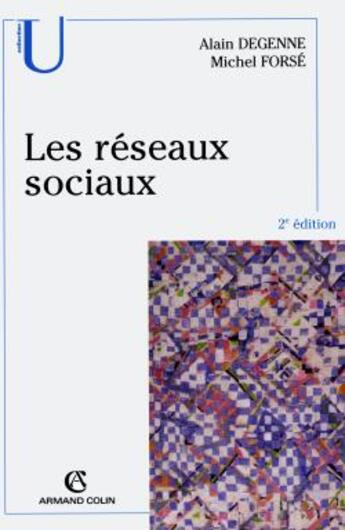 Couverture du livre « Les réseaux sociaux » de Forse/Degenne aux éditions Armand Colin