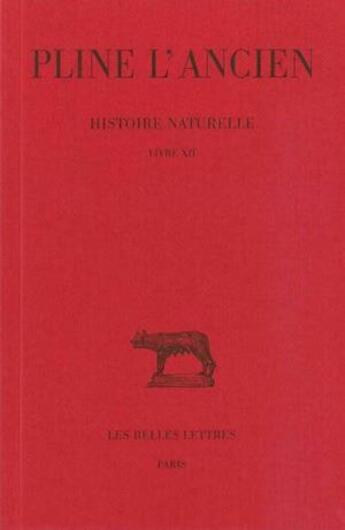 Couverture du livre « Histoire naturelle L12 » de Pline L'Ancien aux éditions Belles Lettres