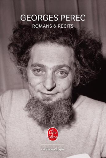 Couverture du livre « Romans et récits » de Georges Perec aux éditions Le Livre De Poche