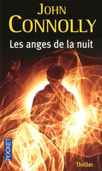 Couverture du livre « Les anges de la nuit » de John Connolly aux éditions Pocket