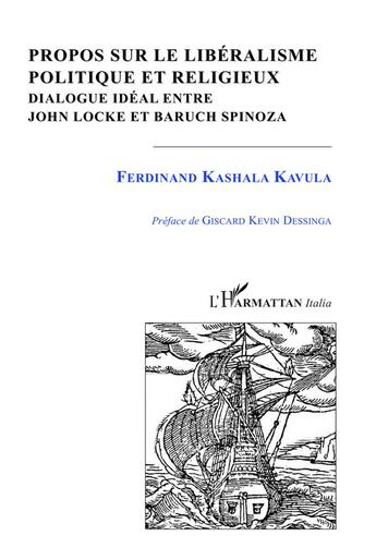 Couverture du livre « Propos sur le liberalisme politique et religieux - dialogue ideal entre john locke et baruch spinoza » de Kashala Kavula F. aux éditions L'harmattan