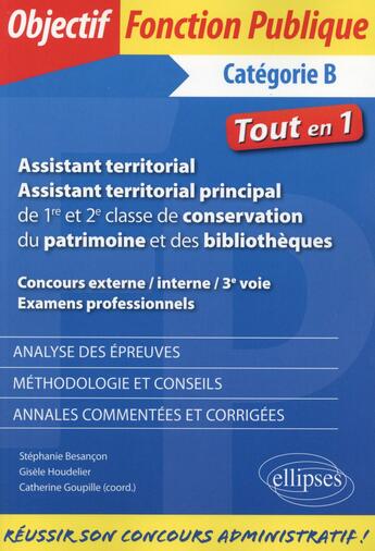 Couverture du livre « Assistant territorial. assistant territorial principal de 1re et 2e classe de conservation du patrim » de Goupille/Houdelier aux éditions Ellipses