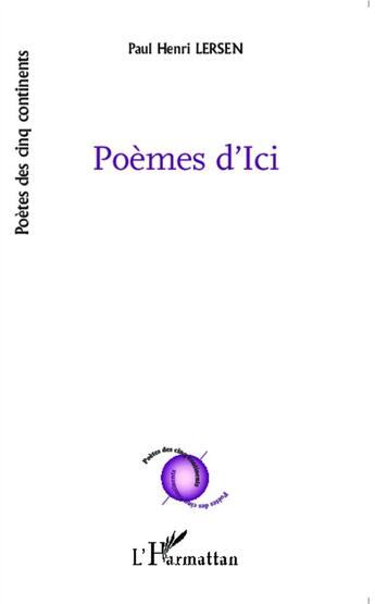 Couverture du livre « Poemes d'ici » de Paul Henri Lersen aux éditions L'harmattan